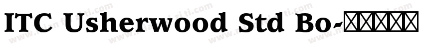 ITC Usherwood Std Bo字体转换